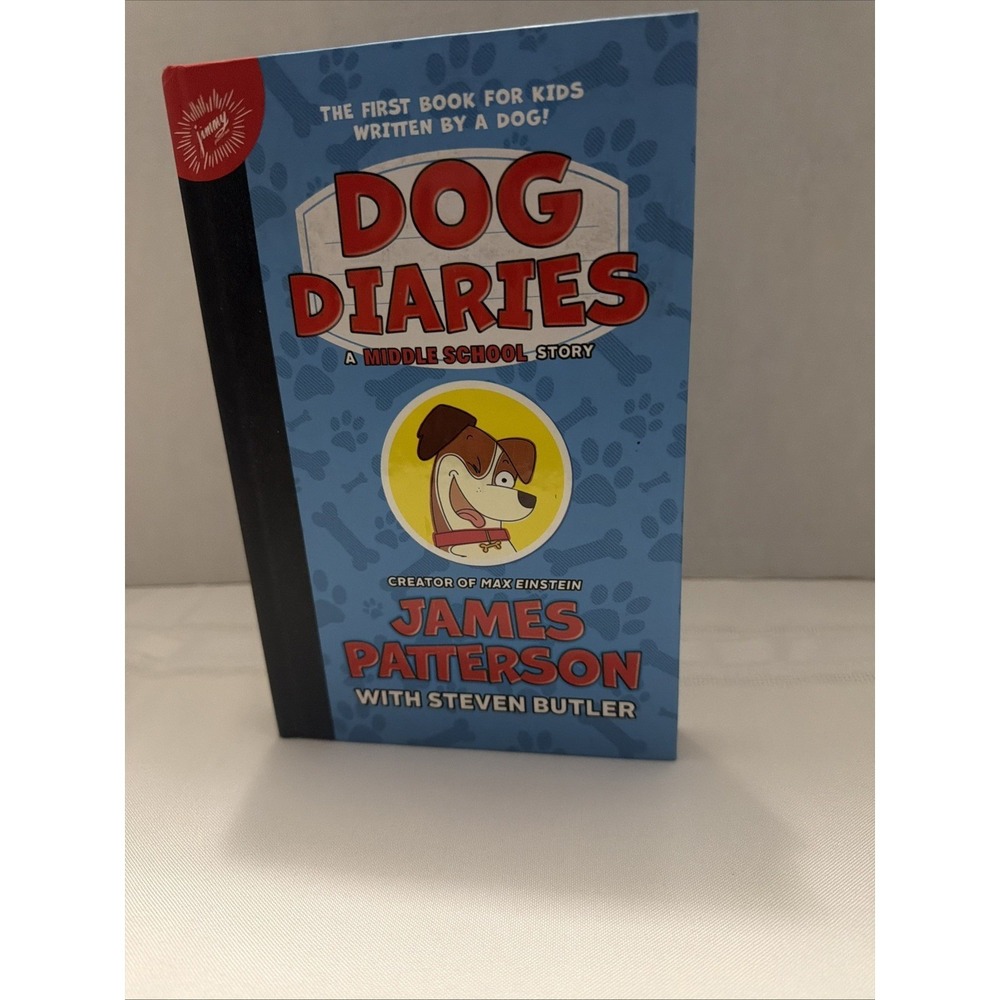 Dog Diaries A Middle School Story James Patterson Steven Butler Hardcover Book 1